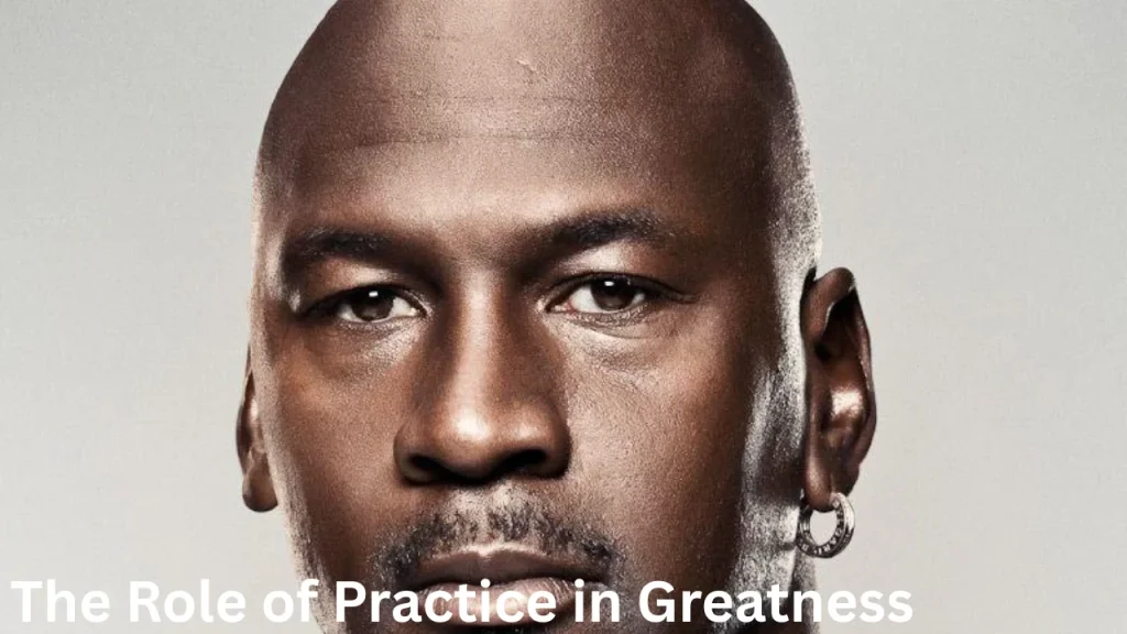 The Role of Practice in Greatness
