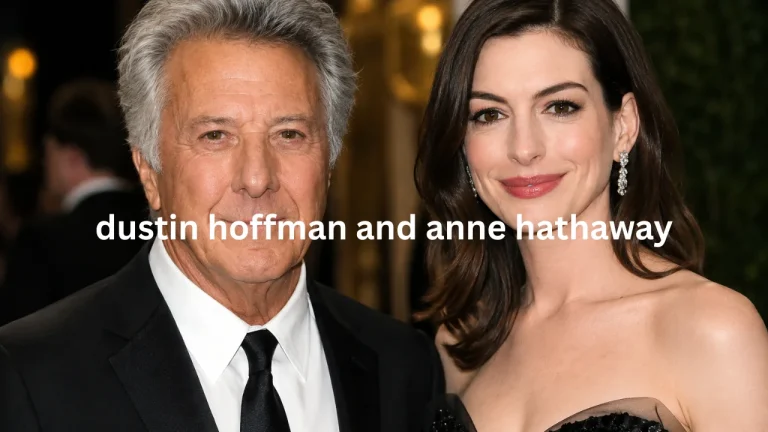 dustin hoffman and anne hathaway