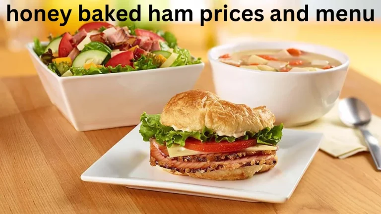 honey baked ham prices and menu